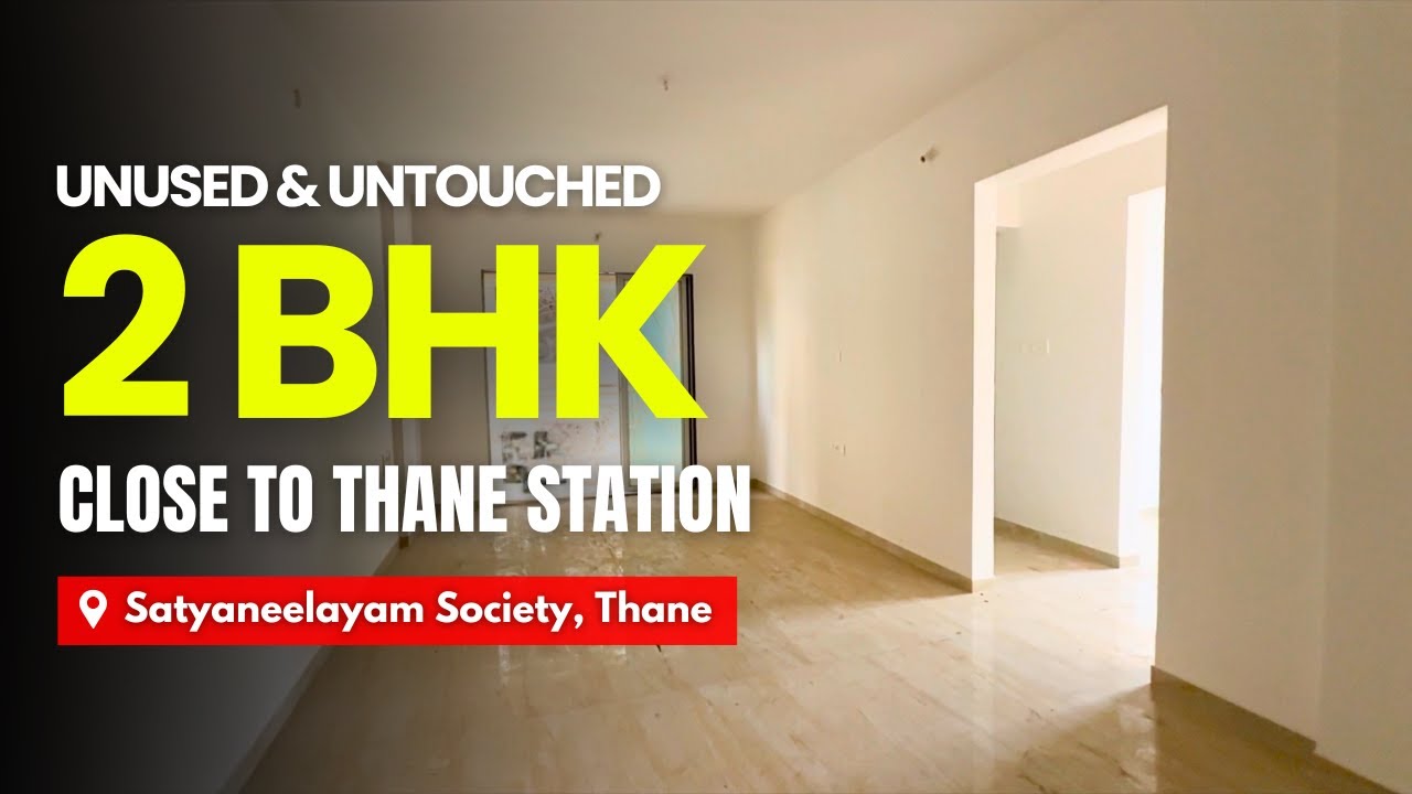 Unused 2 BHK For Sale In Satyaneelayam Society | Near Thane Station | 727 Carpet | East West Flat