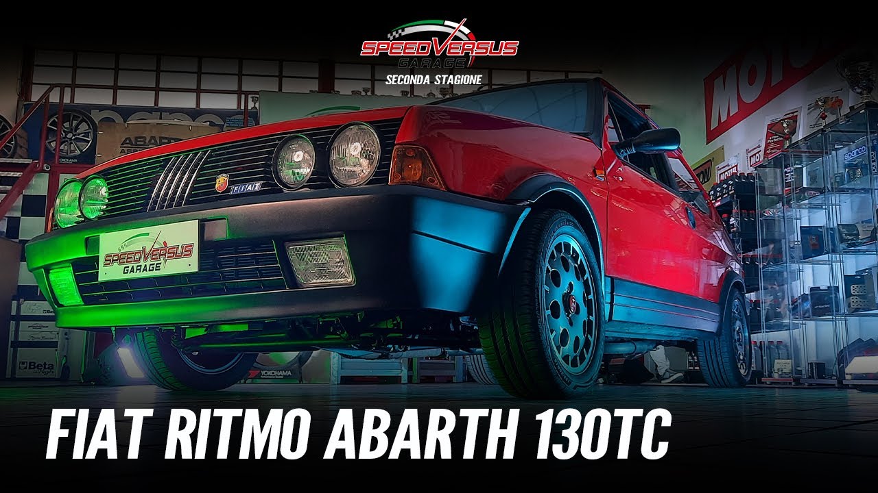Fiat Ritmo Abarth 130 tc Speed Versus Garage - S2 E02