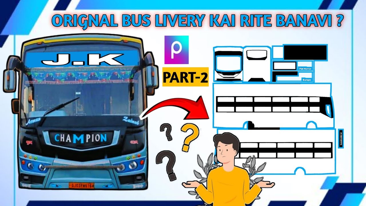 ORIGNAL BUS LIVERY KAI RITE BANAVI ? || HOW TO MAKE LIVERY || J.K BUS LIVERY || PART-2 | #bussid