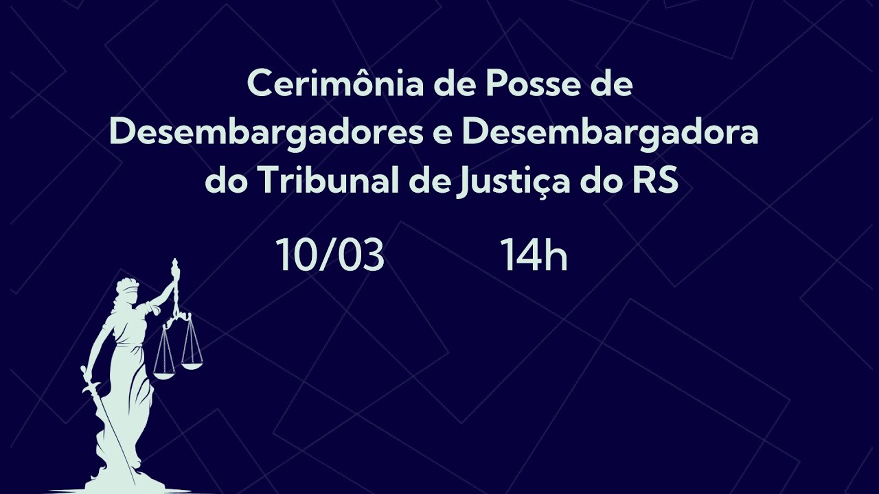 Cerimônia de Posse de Desembargadores e Desembargadora do TJRS