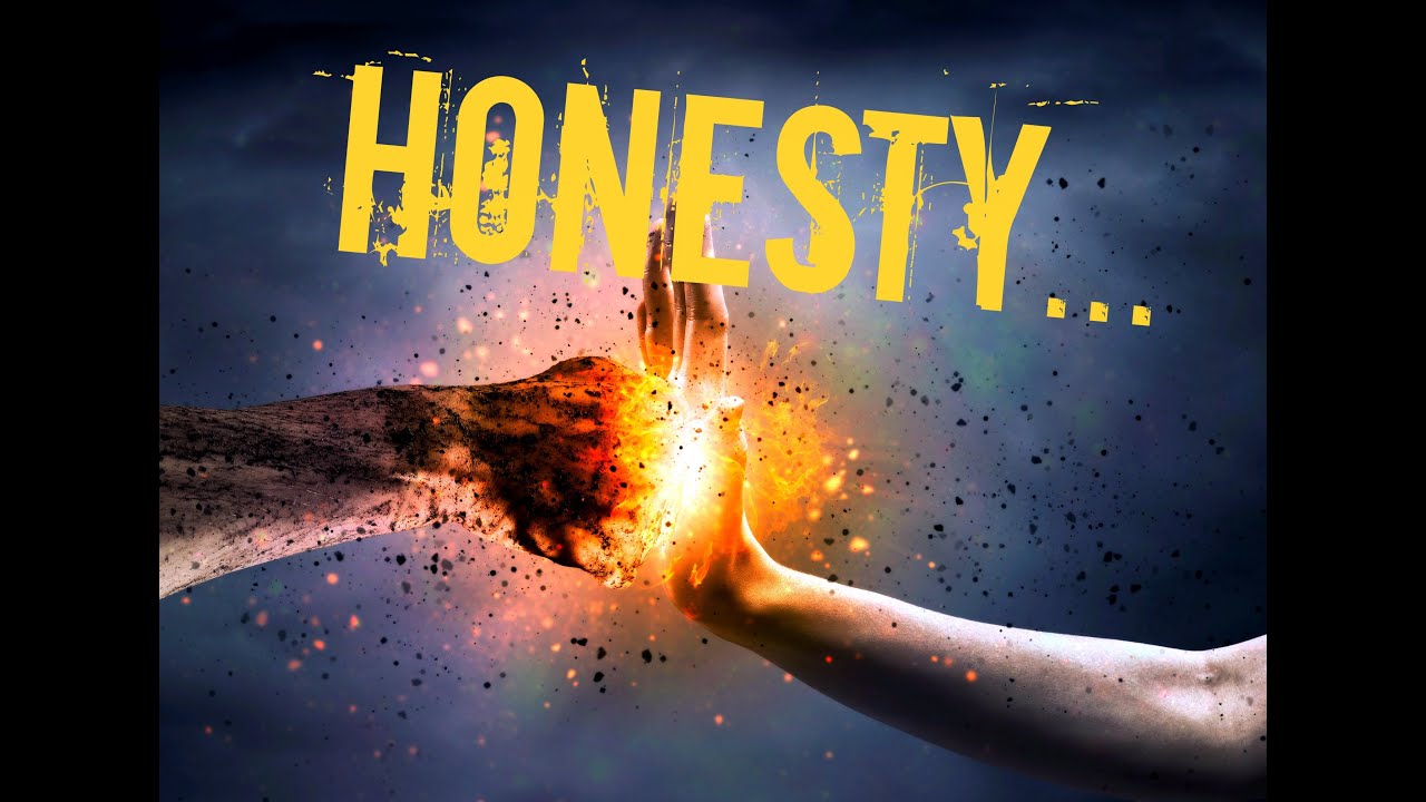 The Power Of Honesty