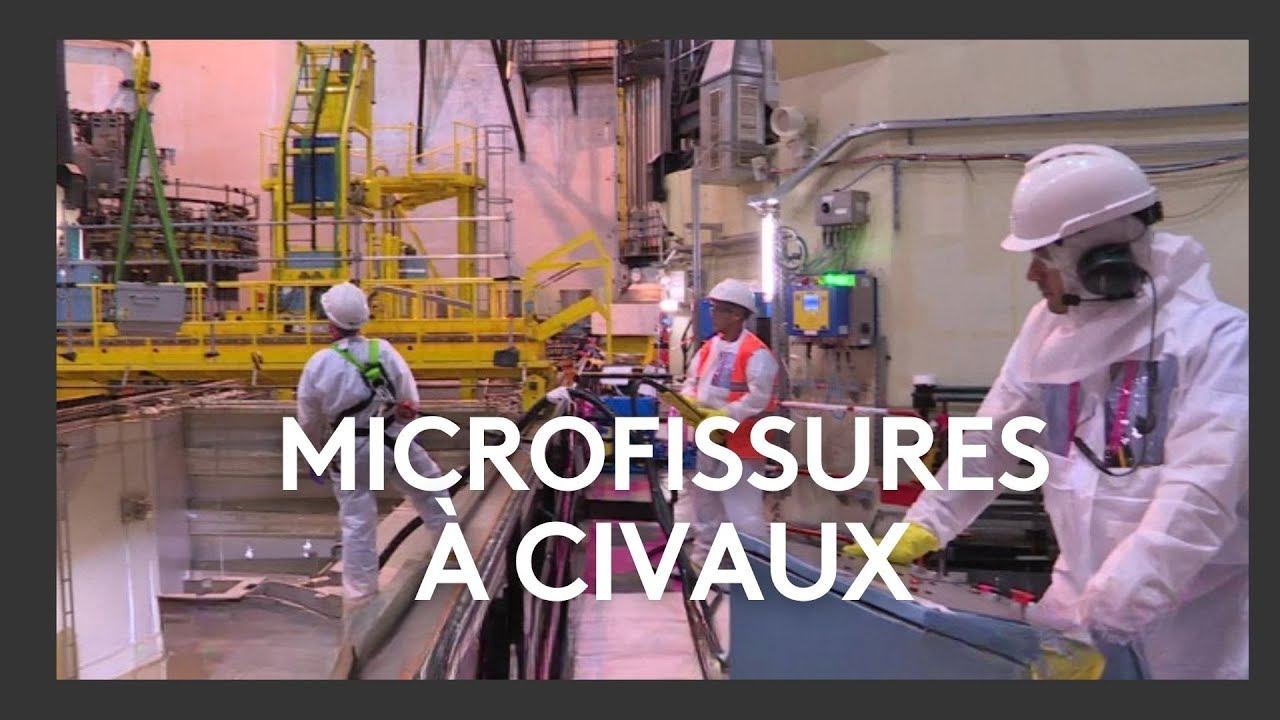 Microfissures sur un réacteur nucléaire à Civaux : EDF confrontée à un phénomène déjà connu