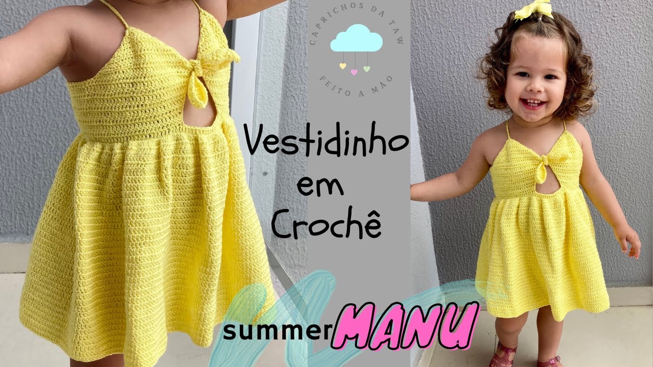 VESTIDINHO DE CROCHÊ SUMMER MANU (12 MESES A 3 ANOS) PASSO A PASSO