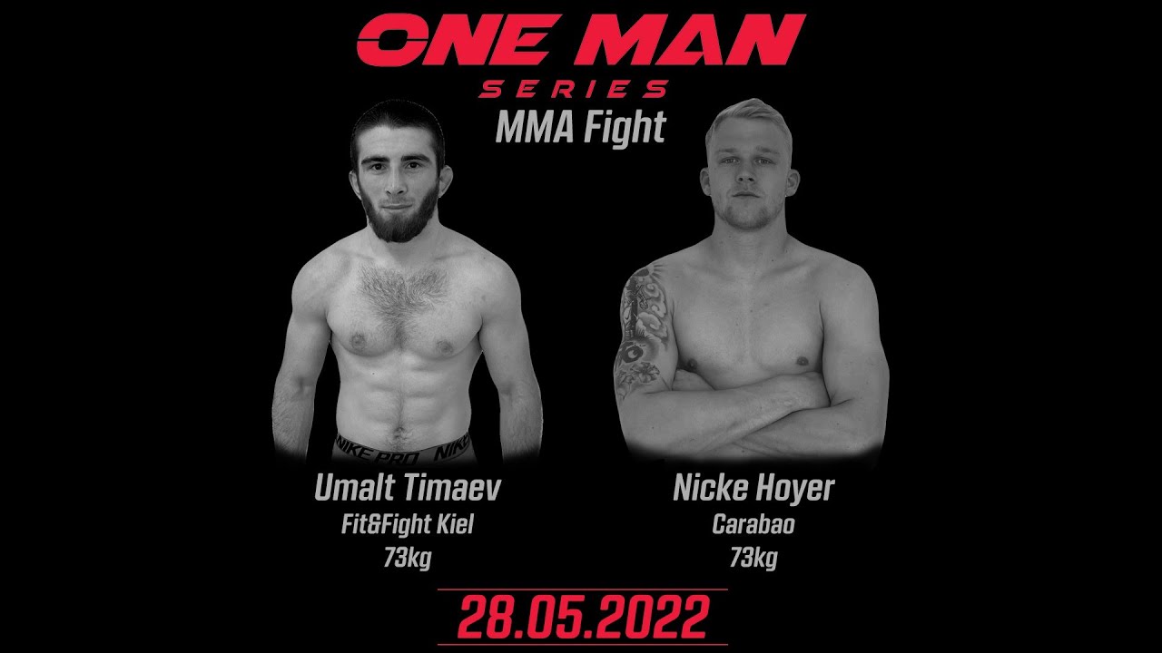 Umalt Timaev vs. Nicke Hoyer - ONEMANSERIES MMA Fight in Hamburg