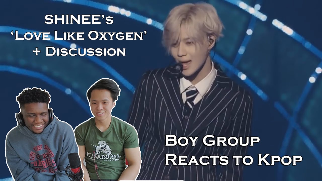 Boy Group Reacts to Kpop (#ELEVATED) - SHINEE's 'Love Like Oxygen'