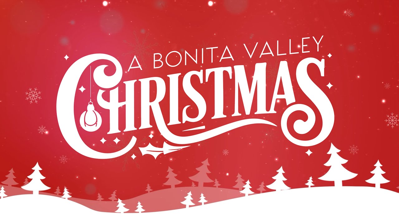 A Bonita Valley Christmas | Christmas Eve Service 2024