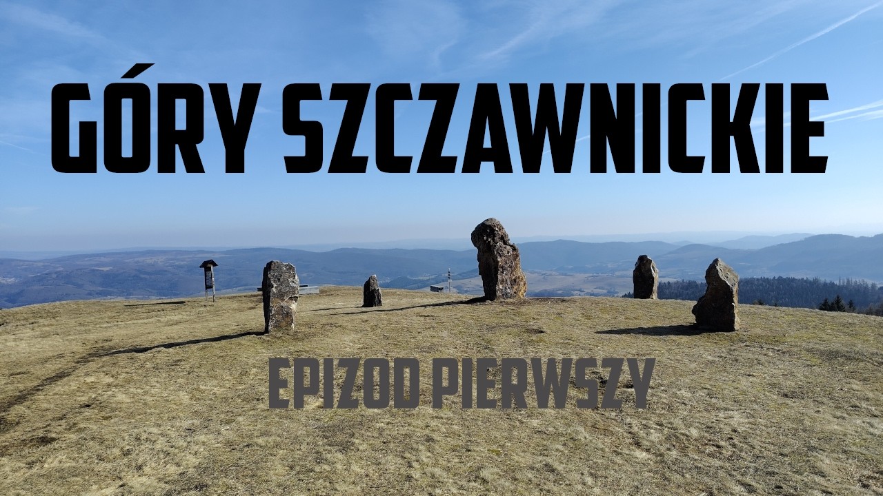 Góry Szczawnickie #1: kompilacja Gór Suchych z Beskidem Niskim