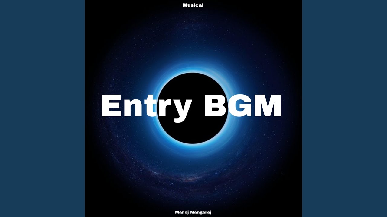 Entry BGM