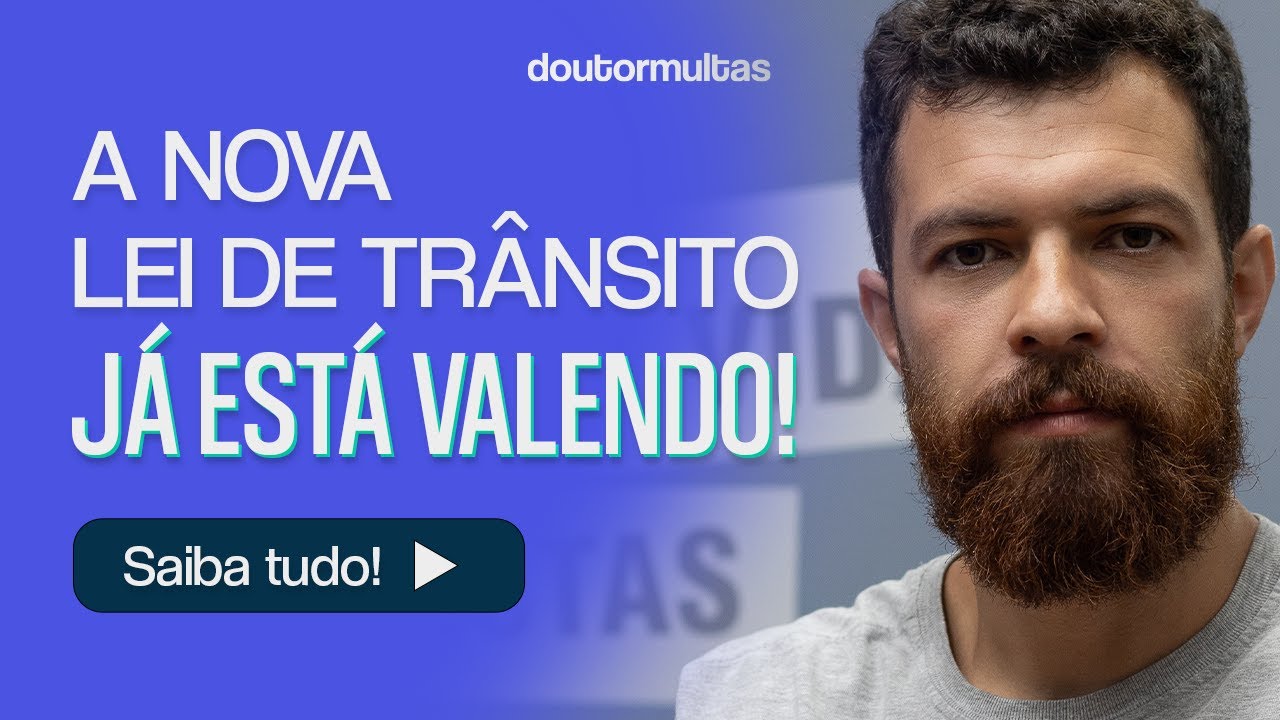 Nova Lei de Tr&acirc;nsito j&aacute; Est&aacute; Valendo: Conhe&ccedil;a as Mudan&ccedil;as do Novo CTB!
