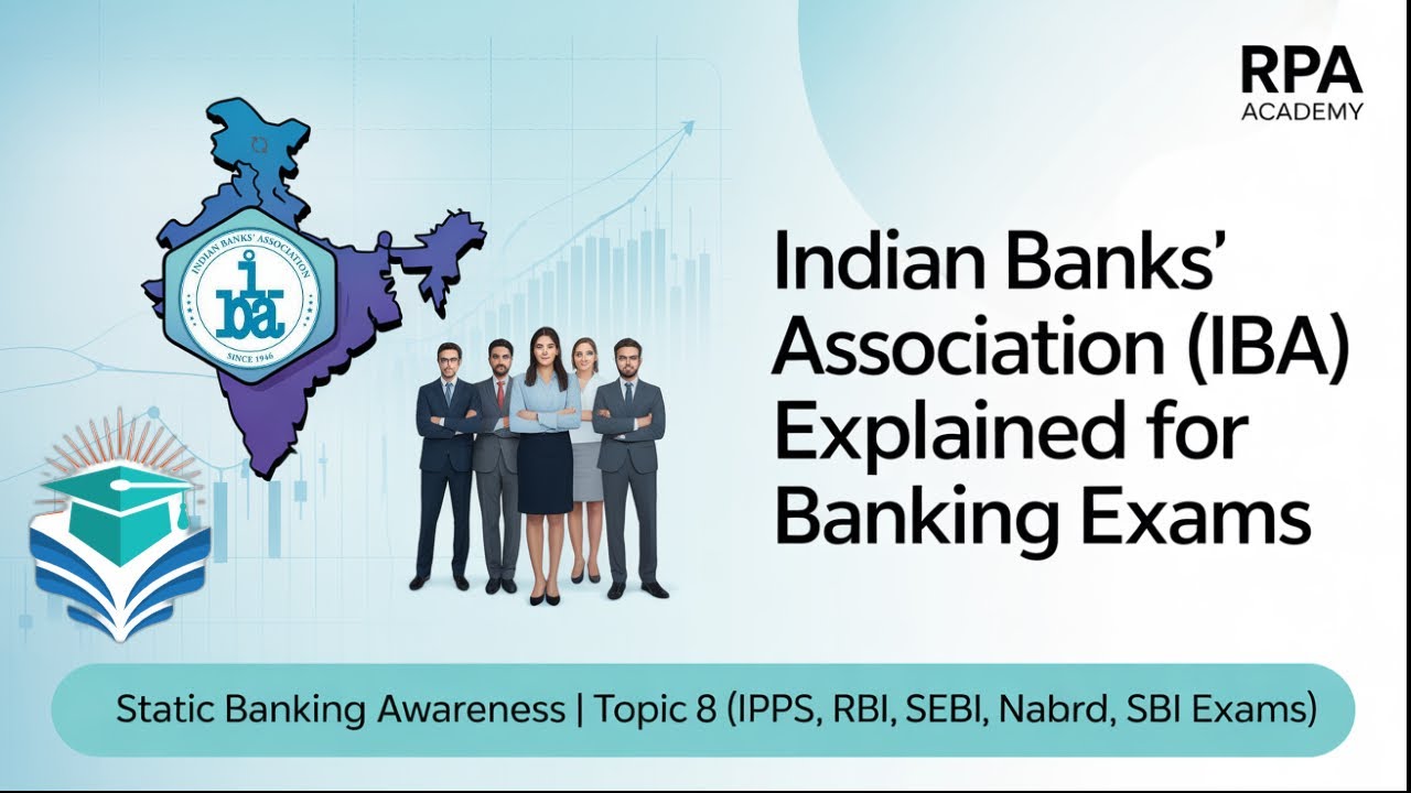 Topic 8:     TOPIC 8: INDIAN BANKS&rsquo; ASSOCIATION| Static Banking Awareness | SBI/IBPS/RRB Exam