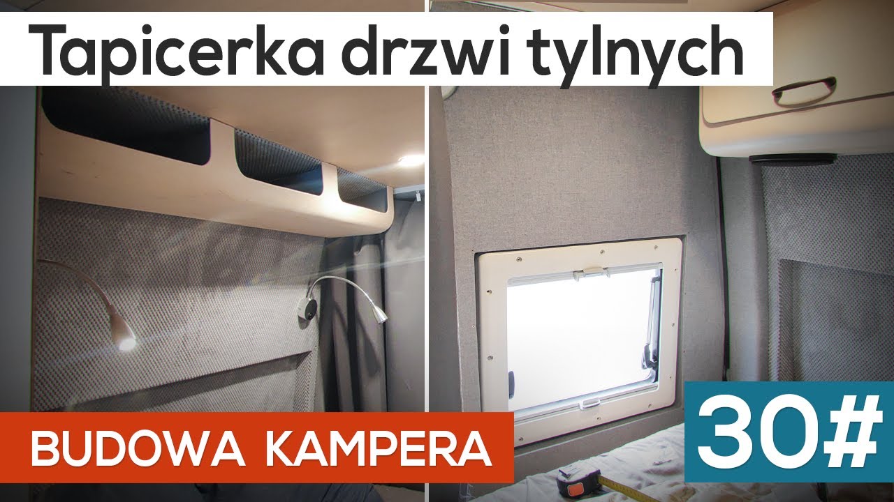 Budowa kampera 30# Tapicerka tylnych drzwi