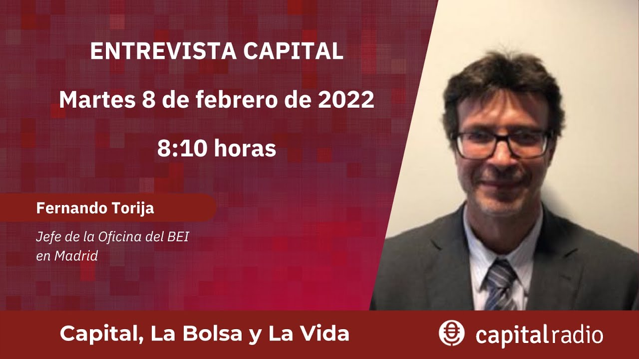 Entrevista Fernando Torija (BEI) | Las PYMES españolas reciben el 57% de la financiación del BEI