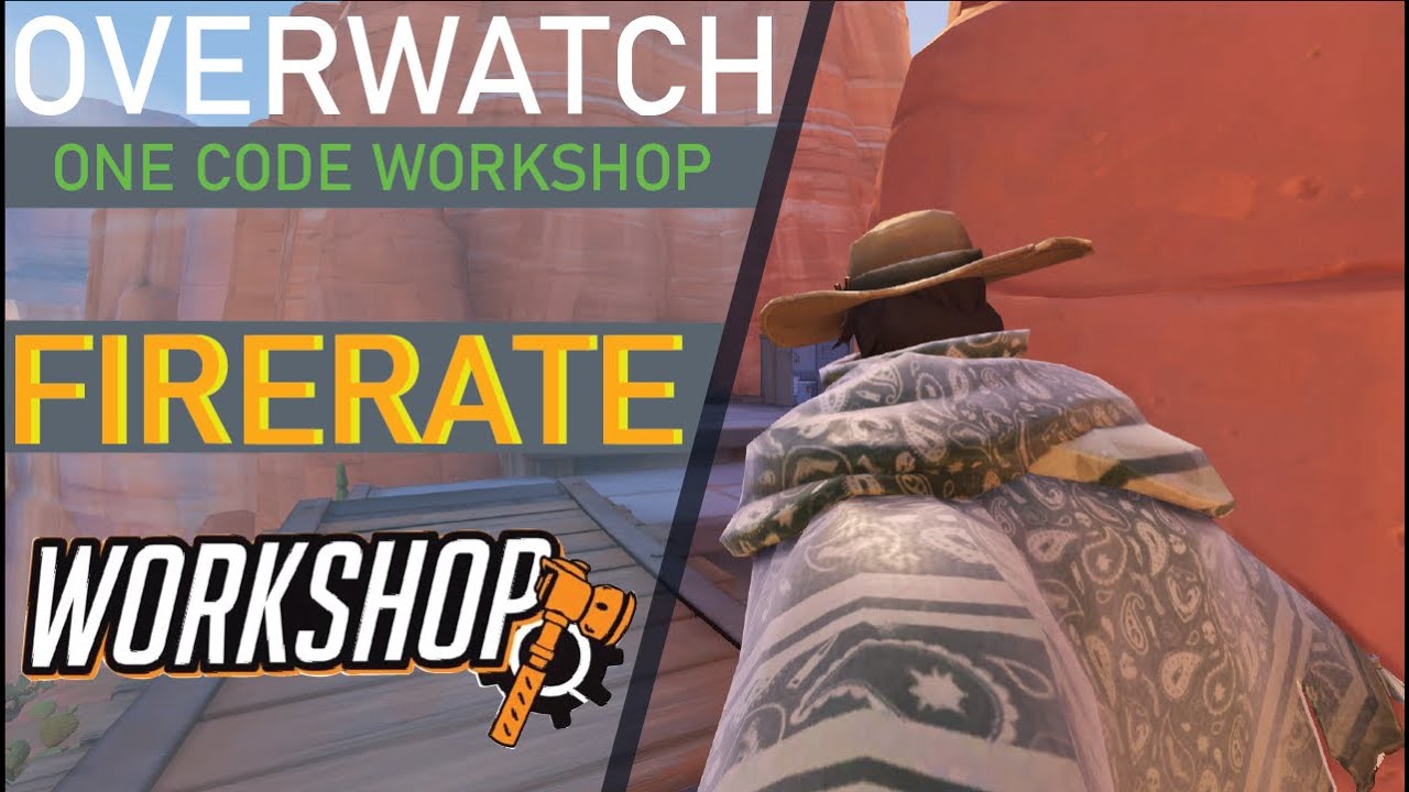 Overwatch 1 Code Workshop: We need to shoot faster
