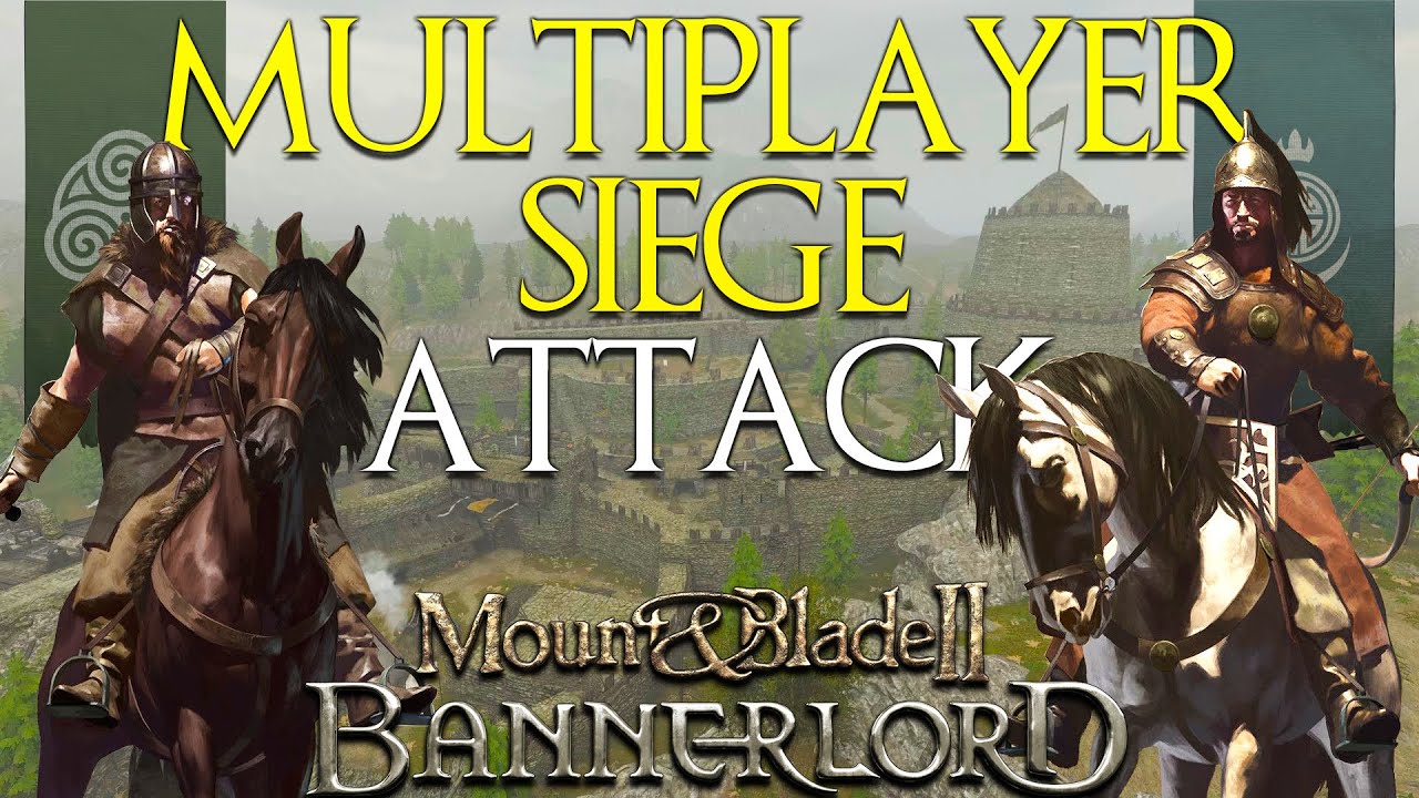 Mount & Blade 2: Bannerlord | MULTIPLAYER SIEGE ATTACKER GAMEPLAY | Battania VS. Khuzait