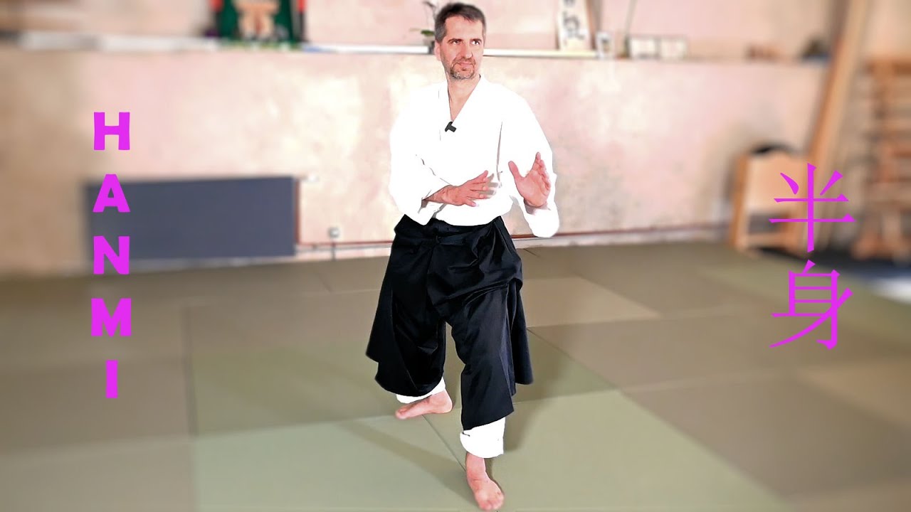 Hanmi (半身) position explained - Aikido Virtual Dojo