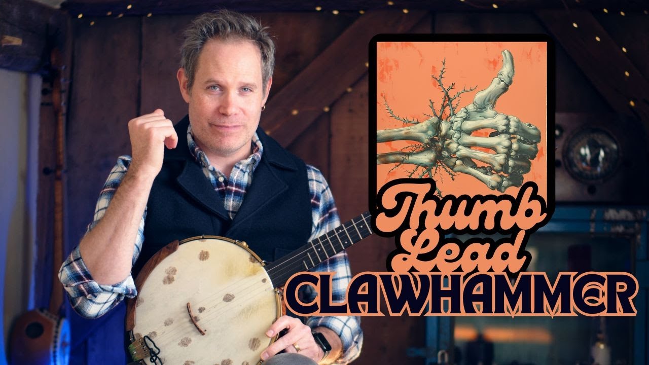 Intro to Thumb Lead Clawhammer Banjo