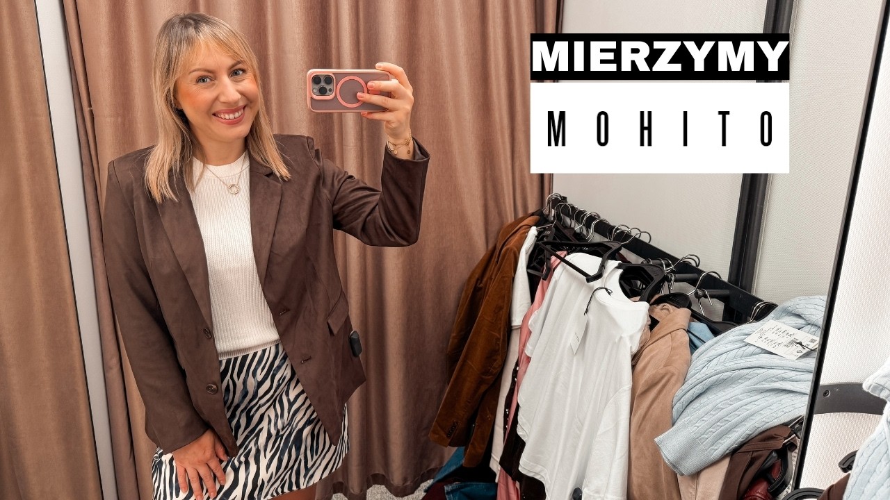 MIERZYMY: MOHITO | Nowa kolekcja - gotowe stylizacje | JESIEŃ 2025