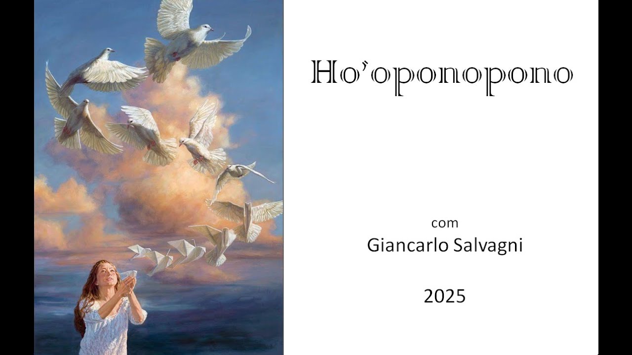 Ho'oponopono - O RESUMO - com Giancarlo Salvagni