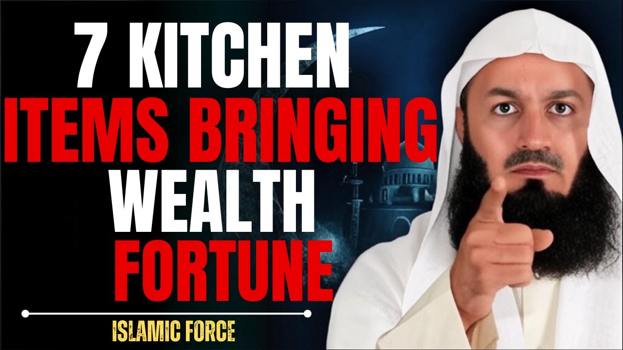 If Your Kitchen Has These 7 Things, Money Will Disappear And Your Family Will Fall Apart |Mufti Menk