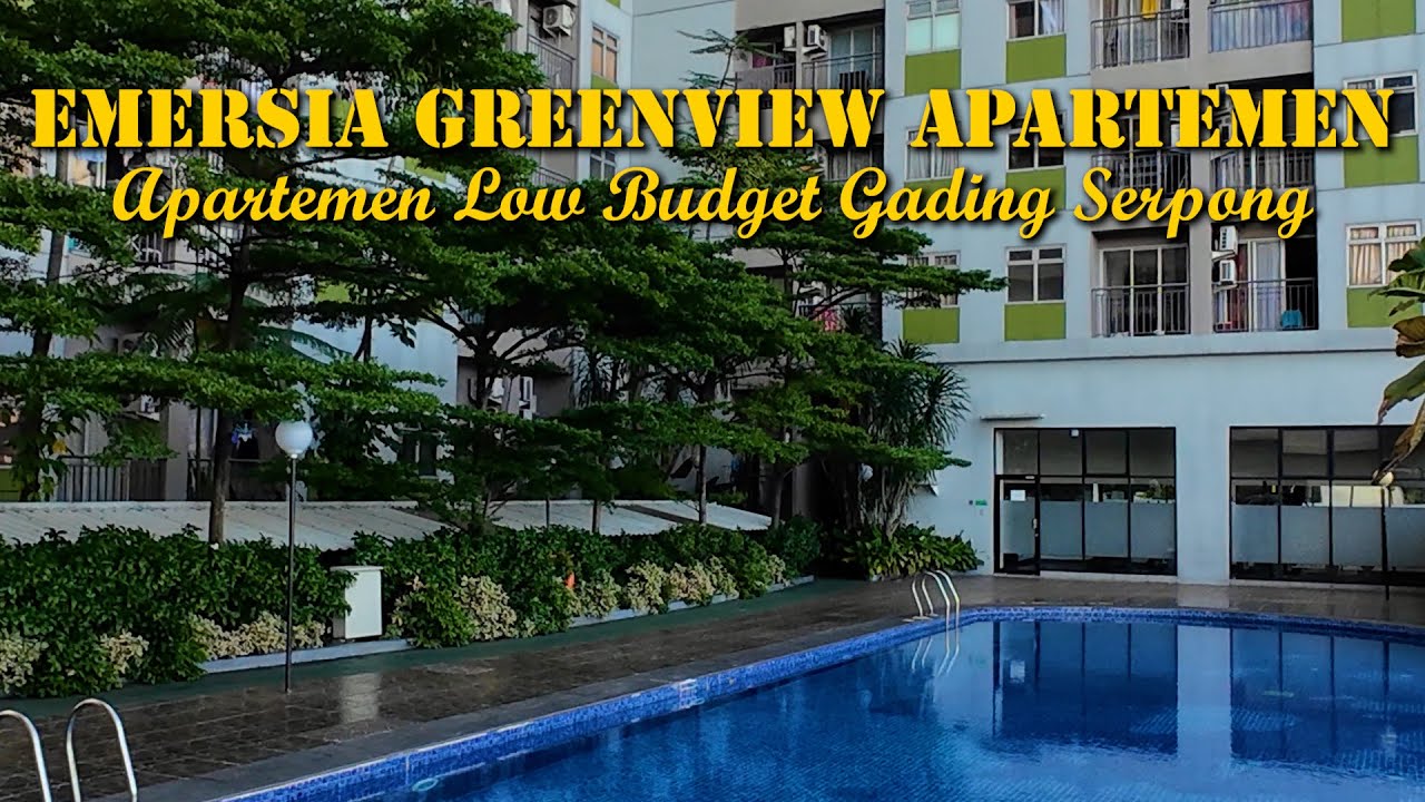 EMERSIA GREENVIEW APARTEMEN GADING SERPONG TANGERANG || Asyik sih, Tapi.......