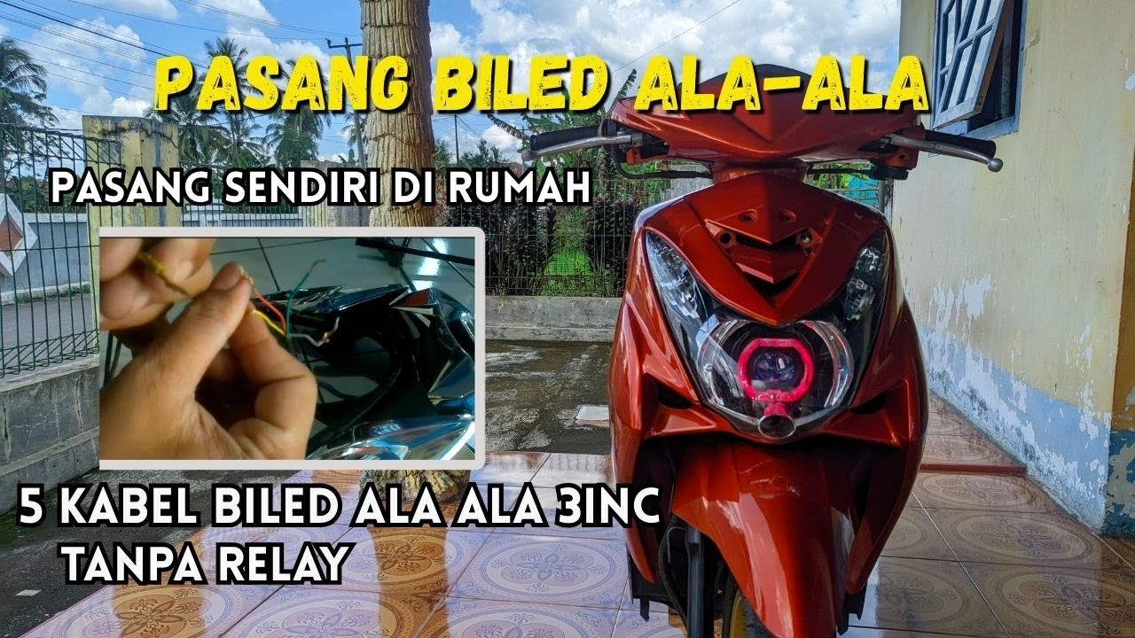CARA PASANG LAMPU BILED ALA ALA DI MIO SOUL,,gampang banget..!!