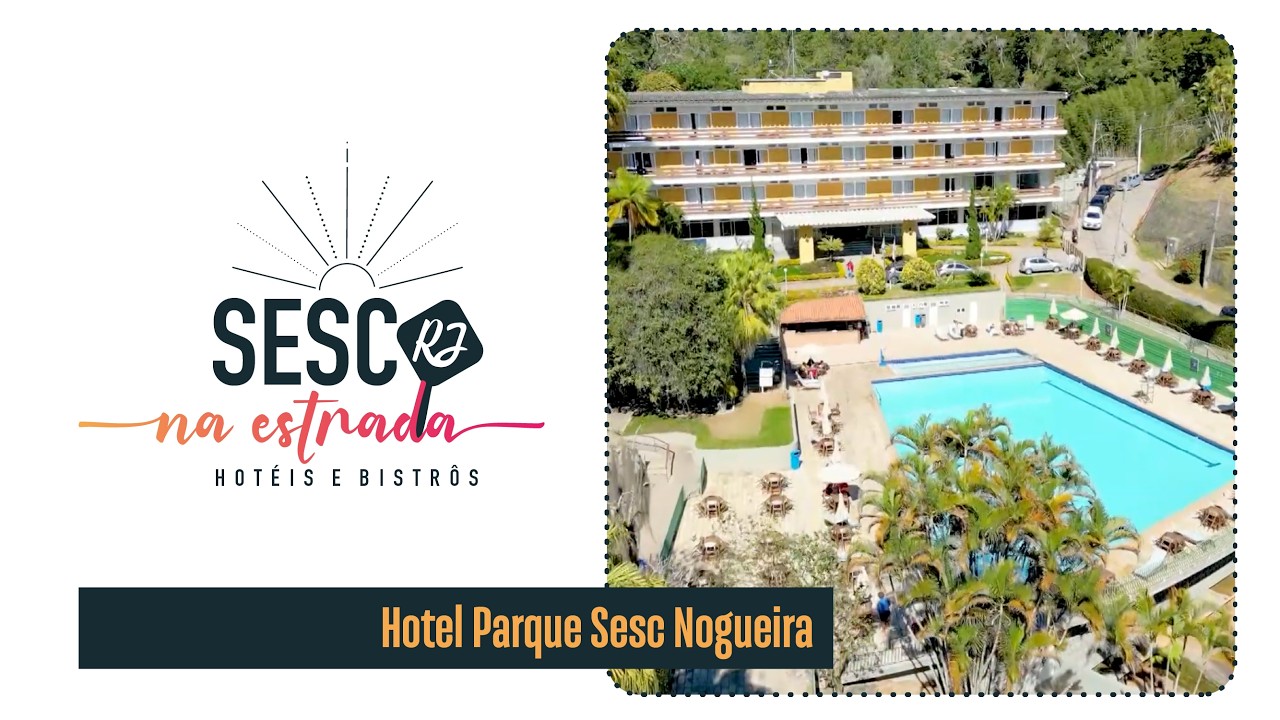 Sesc Na Estrada | Hotel Parque Sesc Nogueira