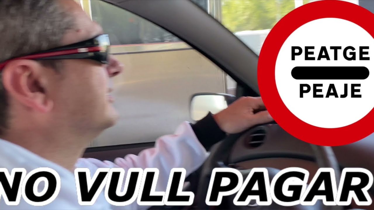 NO VULL PAGAR PEATGE C32