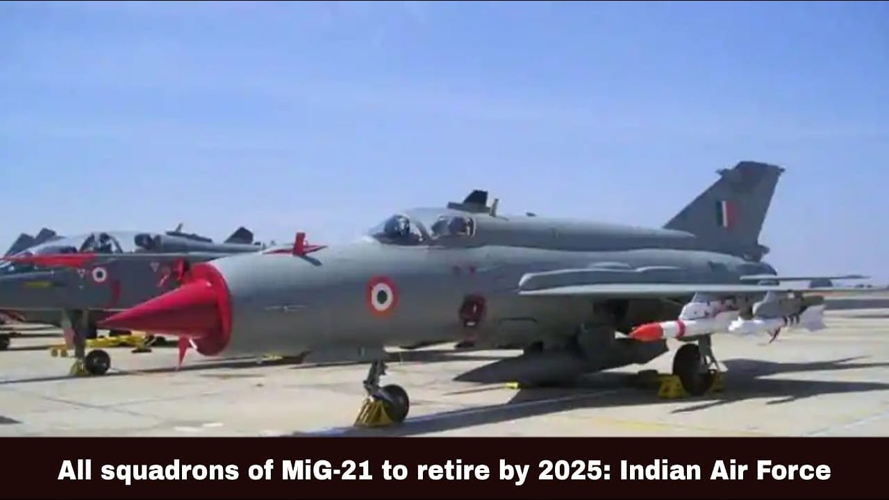 All squadrons of MiG-21 to retire by 2025: Indian Air Force | NTN TIMES