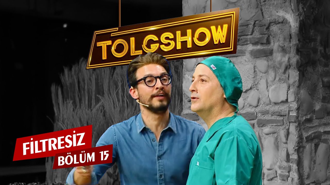 TOLGSHOW Filtresiz 15. B&ouml;l&uuml;m (Tek Par&ccedil;a) & Danilo Zanna