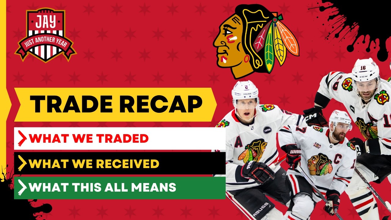 The Blackhawks Just Made 4 Trades Before The Trade Deadline! Here’s What It Means