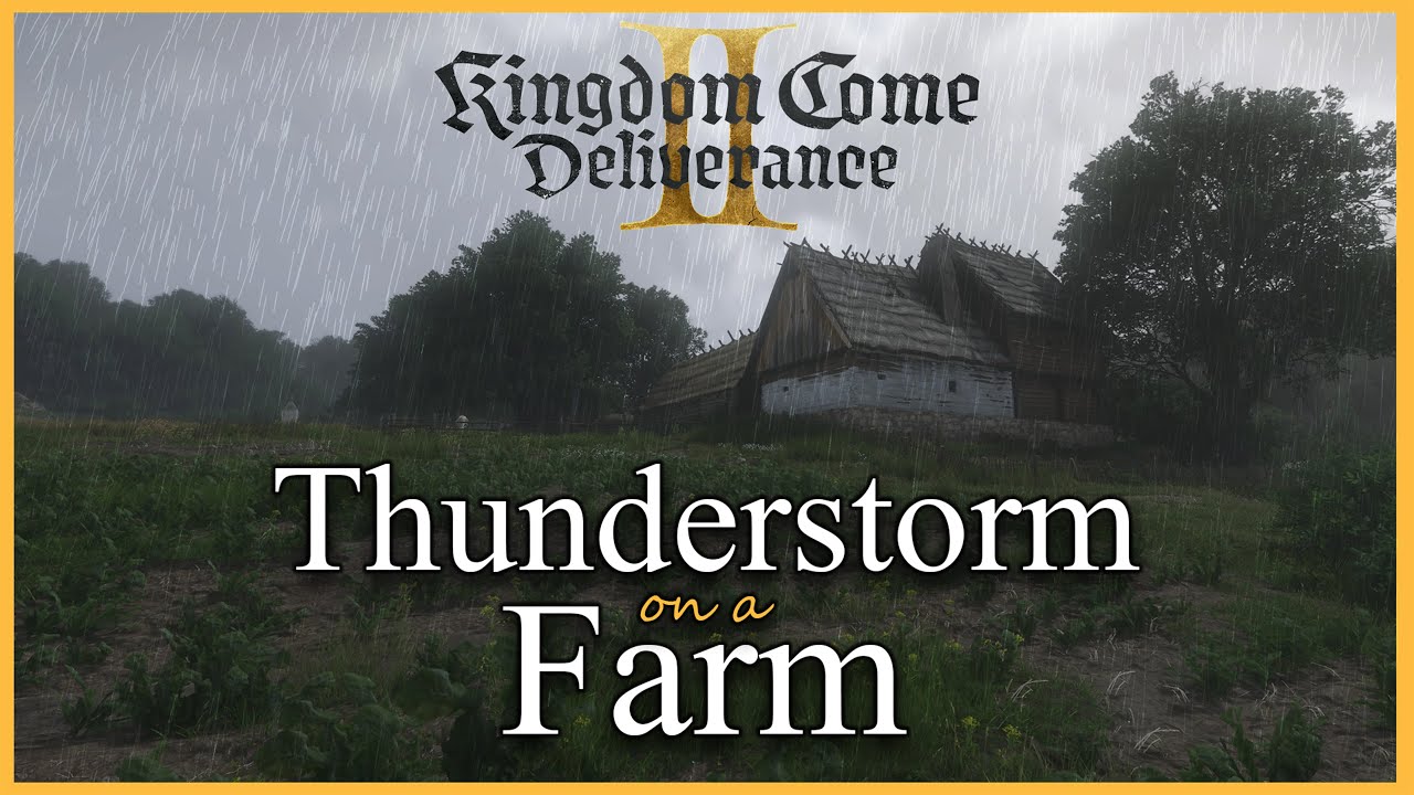 Kingdom Come Deliverance 2 • Thunderstorm on a Medieval Farm • Sleep & Ambient Sounds (4K)