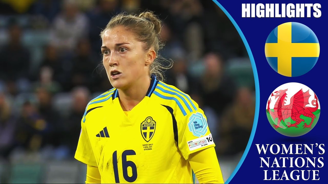 Sweden vs Wales || HIGHLIGHTS || UEFA Women's Nations League 2025