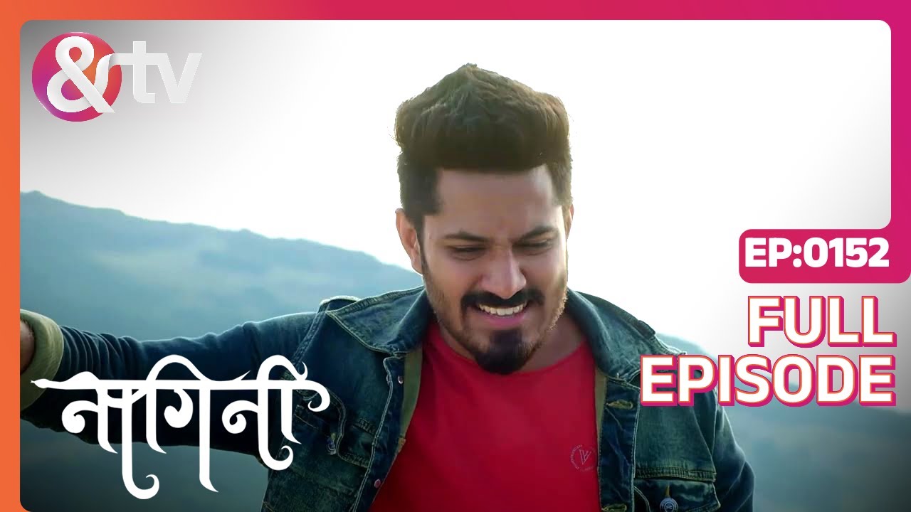Trishul ने  किस से रिश्ता तोड़ दिया? | Nagini Full Ep 152 | 25 Mar 23 | Adhishesha | @And TV