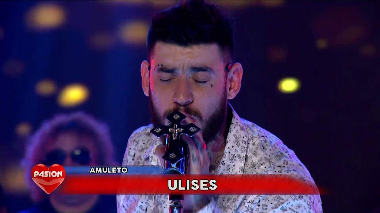 Amuleto - Ulises Bueno en Pasion