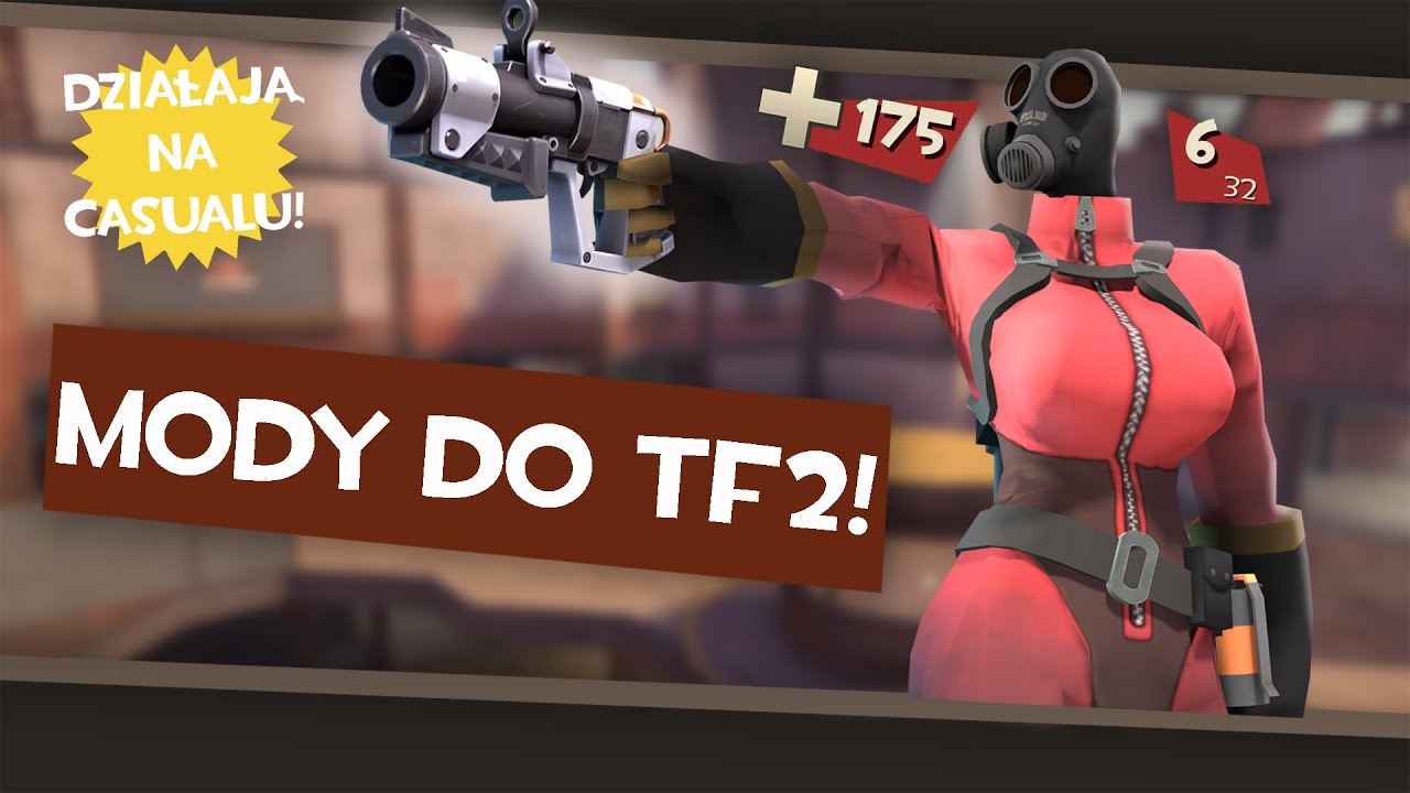 Jak Zainstalować MODY/HUDY na CASUAL do Team Fortress 2