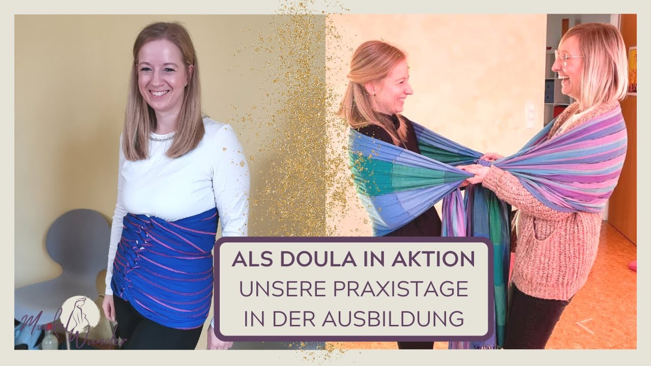 Als Doula in Aktion🤰🏼| Unsere Praxistage während der Ausbildung
