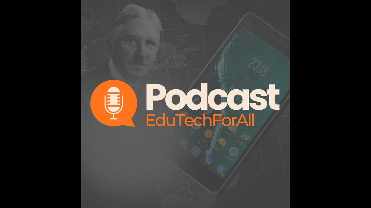 #18 | John Dewey e o Pragmatismo na Educação