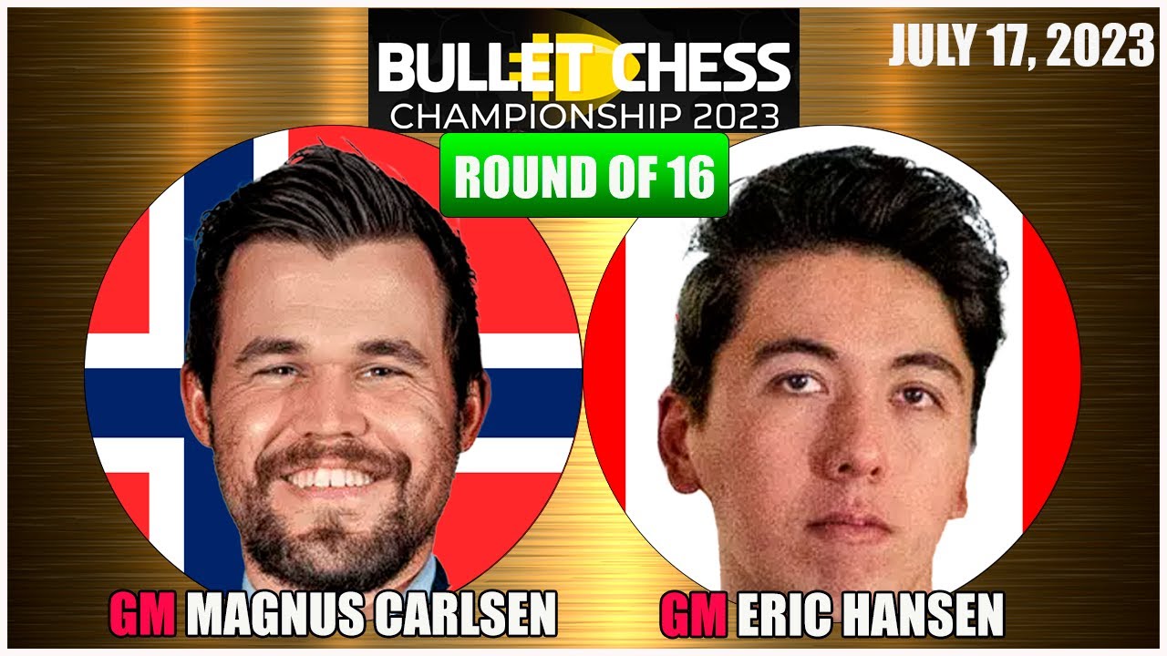 🔴Magnus Carlsen vs Eric Hansen | Bullet Chess Championship 2023 | Chess.Com | July 17, 2023