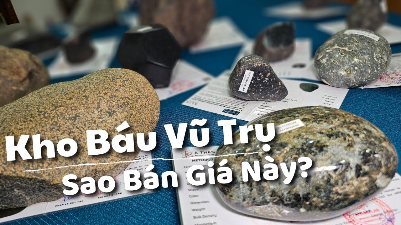15 viên đá thiên thạch hàng tỷ năm tuổi giá 3,9 tỷ: Thật hay Đùa?