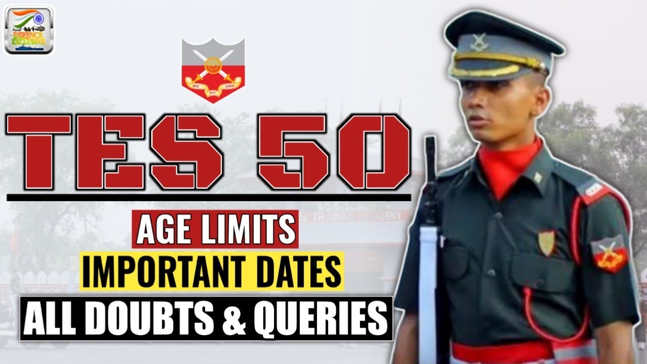 All Common Doubts & Queries of Candidates About Indian Army TES 50 Entry Scheme