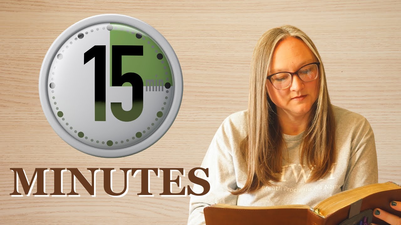 How to do a Powerful Bible Study in Just 15 Minutes - More or Less