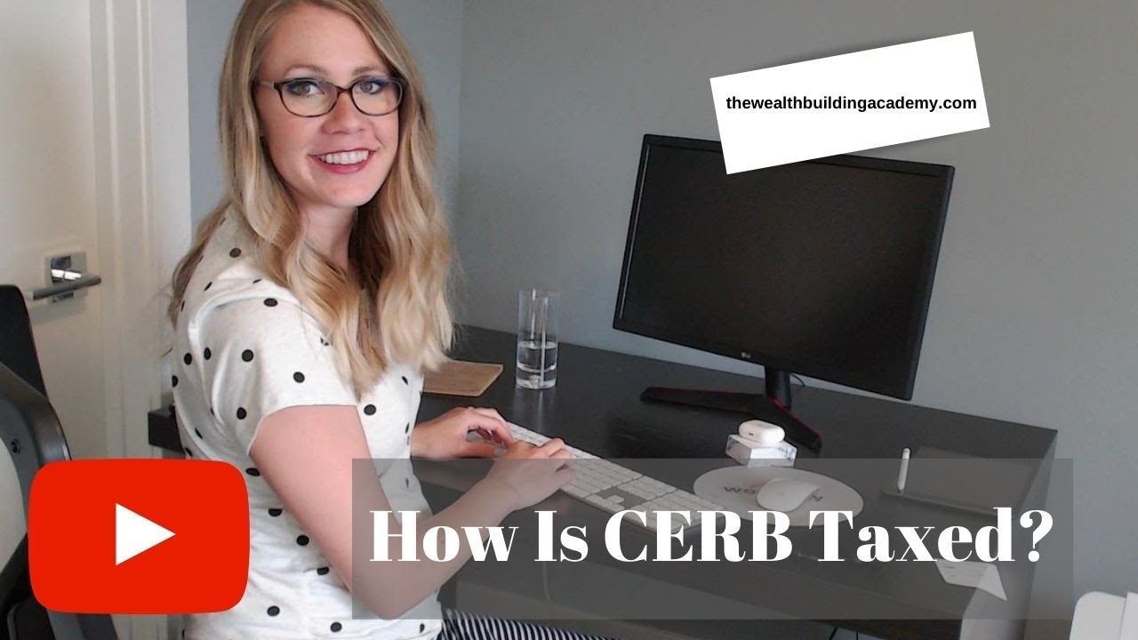 How Is CERB Taxed?