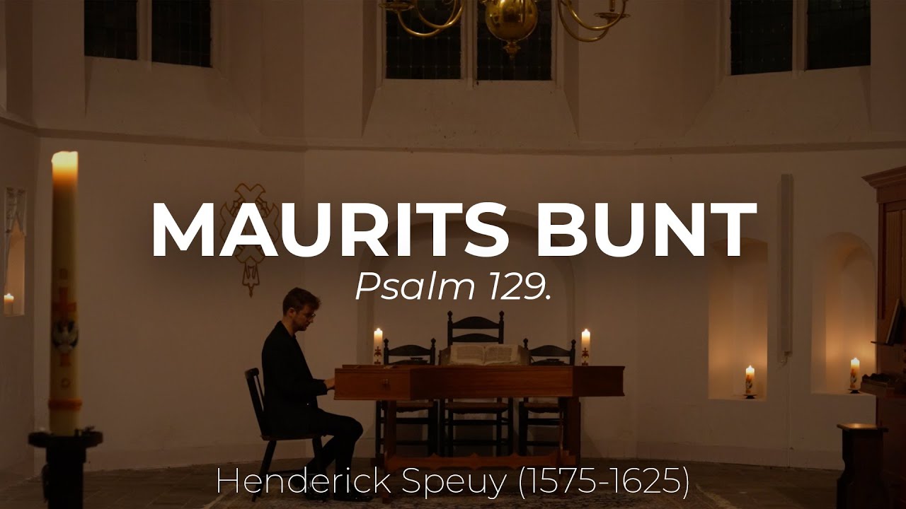 Maurits Bunt - Psalm 129. Van der Jeught aen hebben sy my ghequelt, Henderick Speuy (1575-1625)