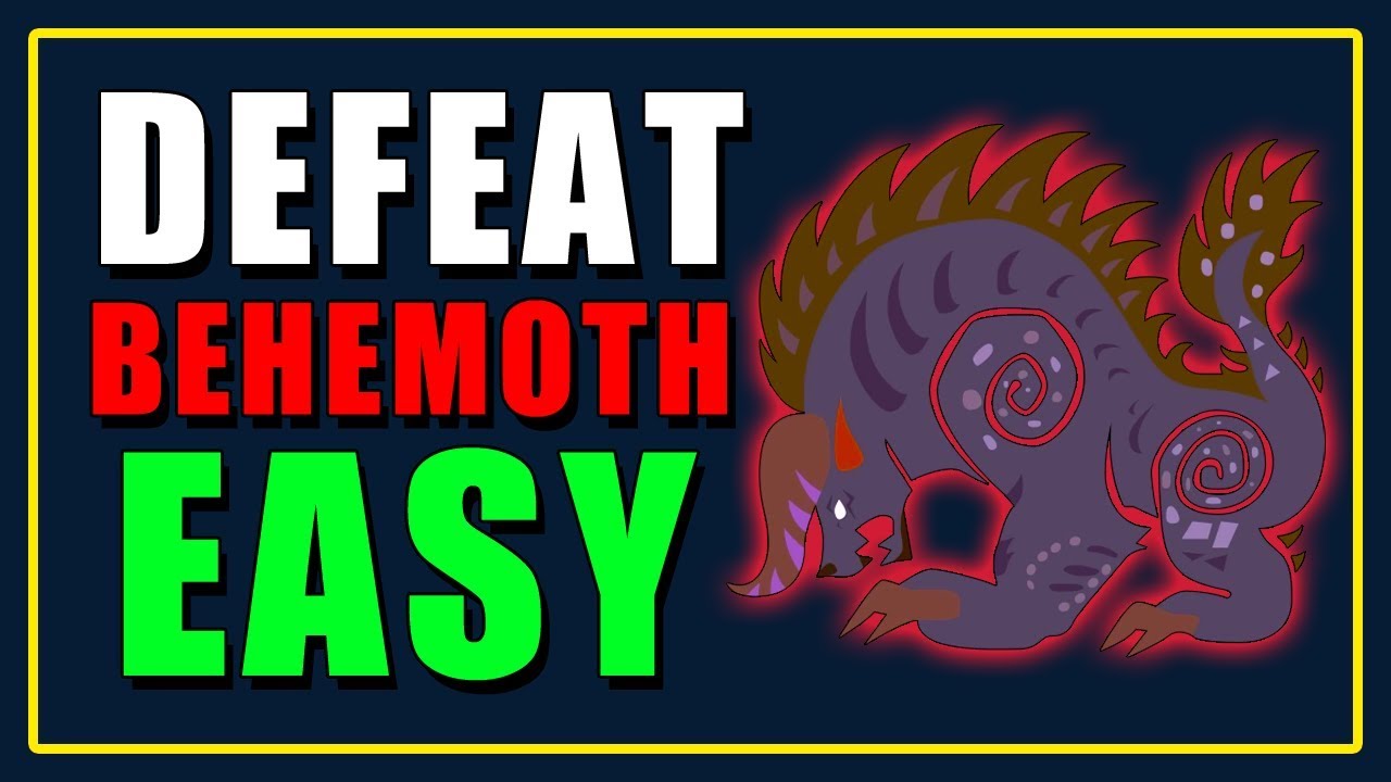 How To Defeat Behemoth Easy Guide - Monster Hunter World