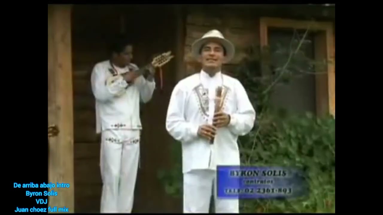 De arriba abajo intro Byron Solís VDJ Juan choez full mix