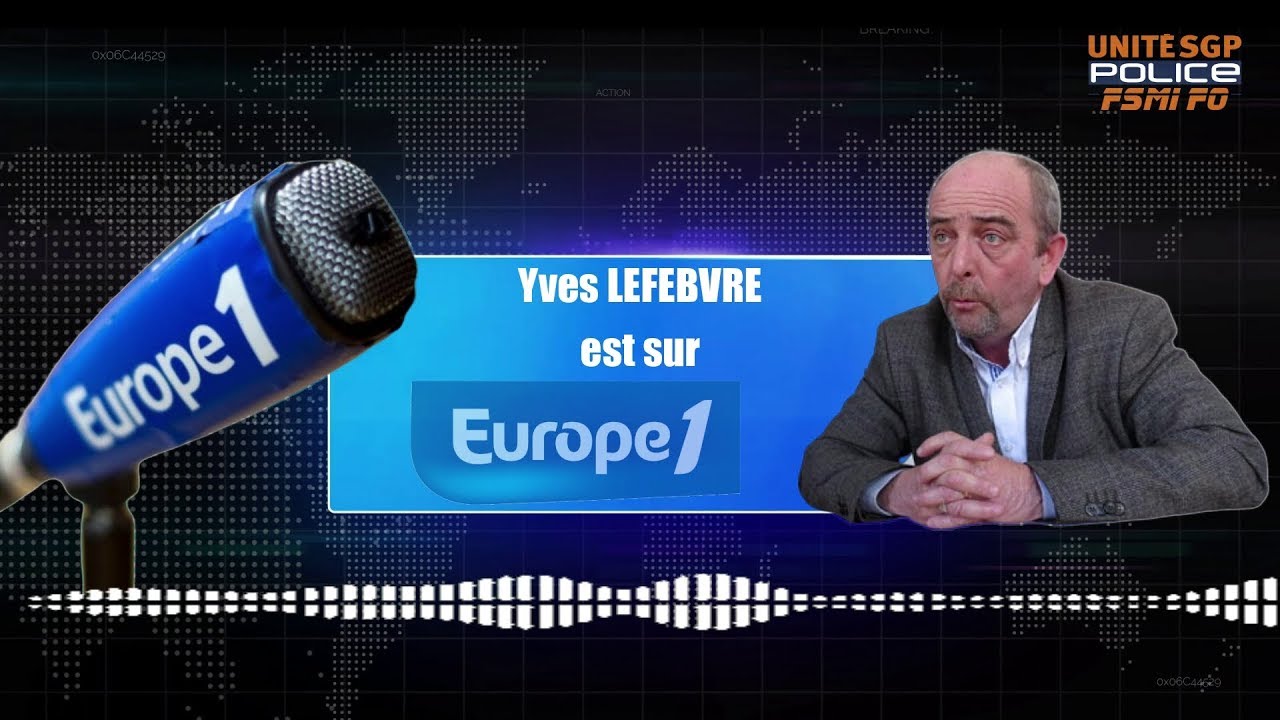 YVES LEFEBVRE SUR EUROPE 1