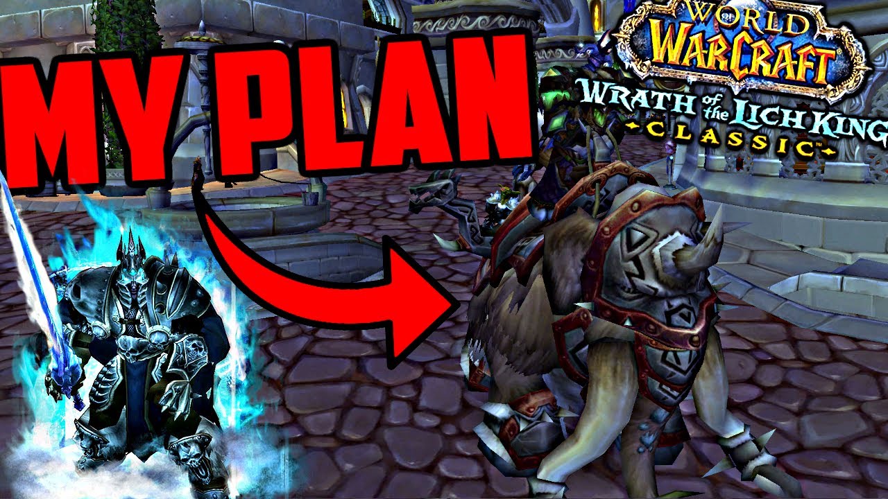 My Plans For Fresh Wrath Classic!