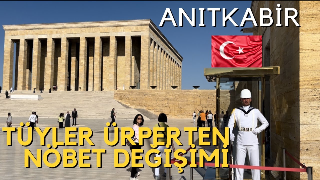 Anıtkabir | Asker Nöbet Değişimi I Change of Guards Seremony | Atatürk`s Mausoleum