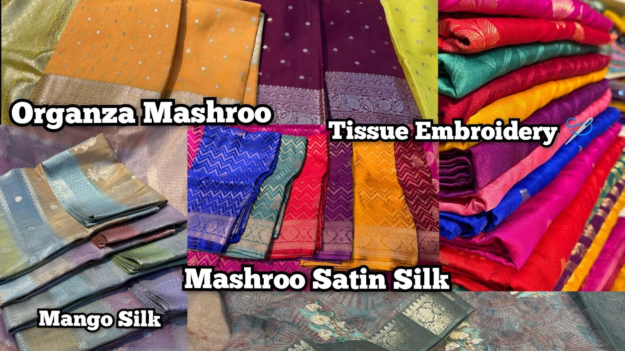 Mashroo Satin Silk Organza Tissue Silk Tissue Embroidery 🪡Rankaat Row Mango Silk 😱#viralvideo