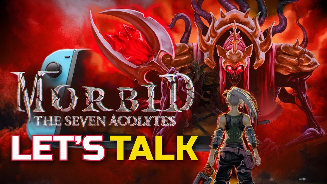 Morbid: The Seven Acolytes | Let's Talk (Nintendo Switch)